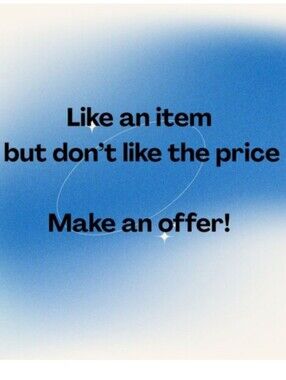 Make an Offer On Any Item You Like✨